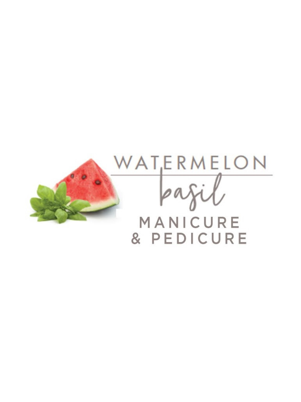WATERMELON BASIL <br> Manicure & Pedicure